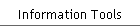 Information Tools
