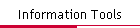 Information Tools